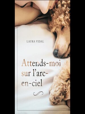 cover image of Attends-moi sur l'arc-en-ciel